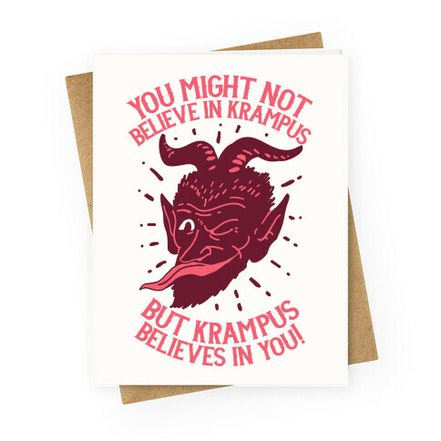 Krampus Believes in You Greeting Card