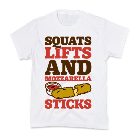 Squats Lifts And Mozzarella Sticks Kids T-Shirt