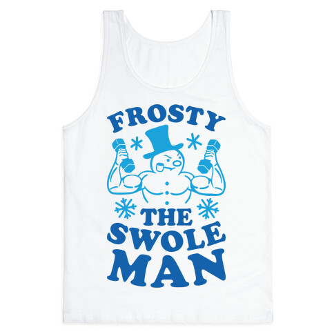 Frosty The Swoleman Tank Top