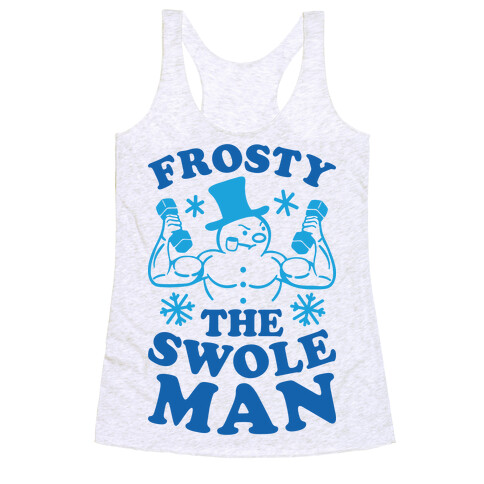 Frosty The Swoleman Racerback Tank Top