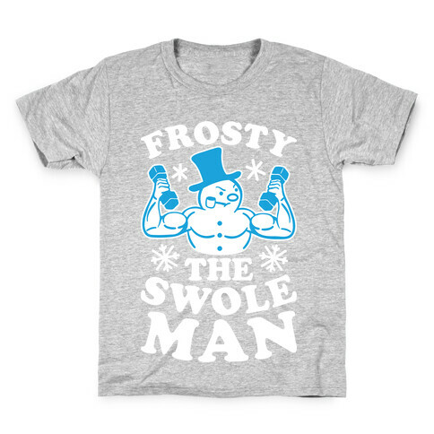 Frosty The Swoleman Kids T-Shirt