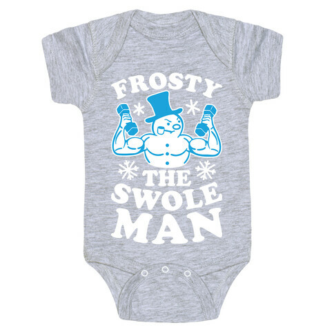 Frosty The Swoleman Baby One-Piece