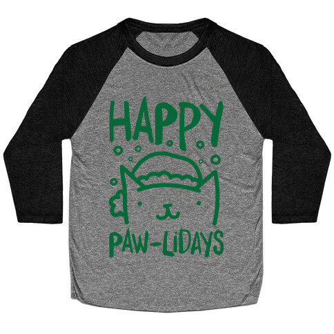 Happy Paw-lidays  Baseball Tee