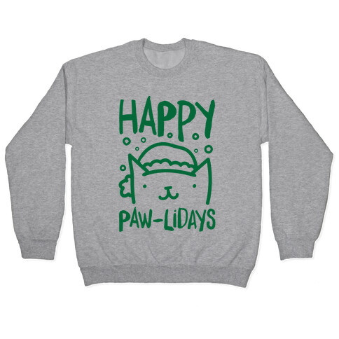 Happy Paw-lidays  Pullover