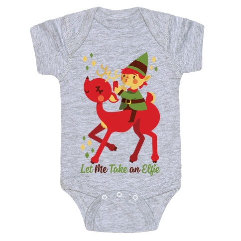 Let Me Take An Elfie Baby One-Piece