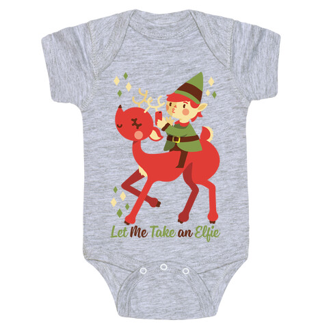 Let Me Take An Elfie Baby One-Piece