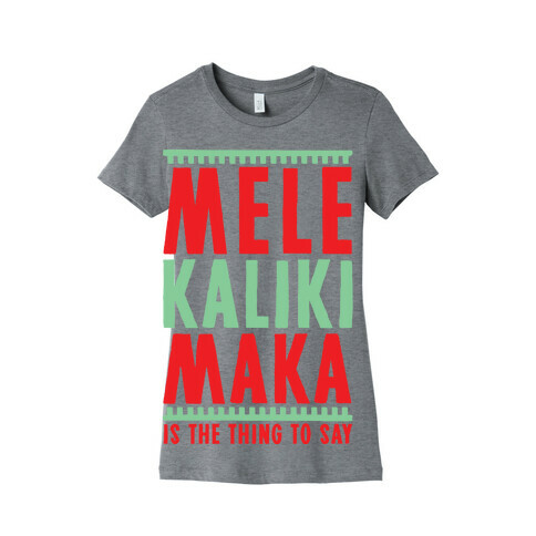 Mele Kalikimaka Womens T-Shirt