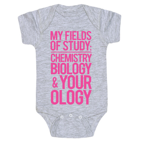 My Fields Of Study Baby One-Piece