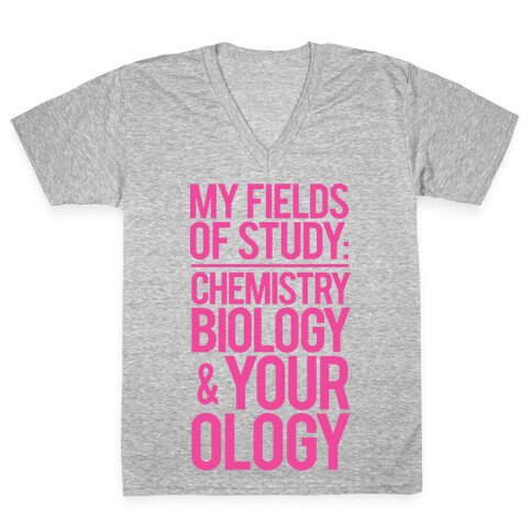 My Fields Of Study V-Neck Tee Shirt