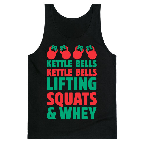 Kettle Bells Kettle Bells Lifting Squats and Whey Tank Top