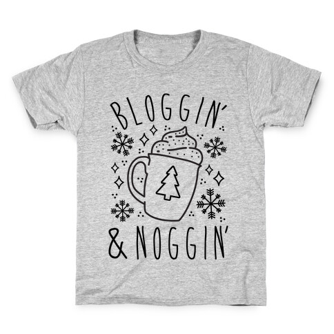 Bloggin' and Noggin' Kids T-Shirt