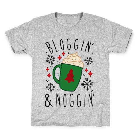 Bloggin' and Noggin' Kids T-Shirt