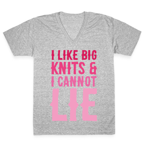 I Like Big Knits & I Cannot Lie V-Neck Tee Shirt