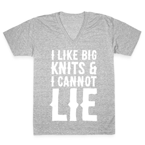 I Like Big Knits & I Cannot Lie V-Neck Tee Shirt