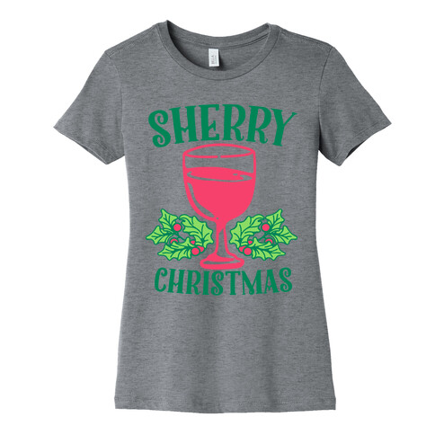Sherry Christmas  Womens T-Shirt