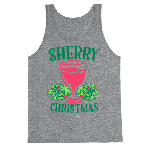 Sherry Christmas  Tank Top