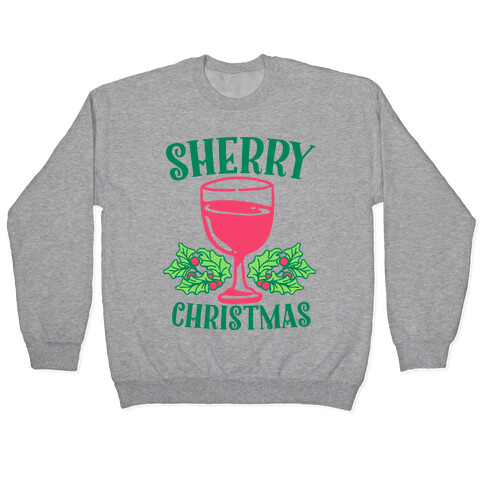 Sherry Christmas  Pullover