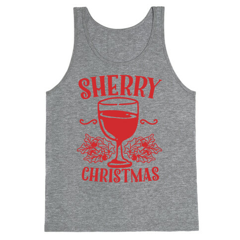 Sherry Christmas  Tank Top