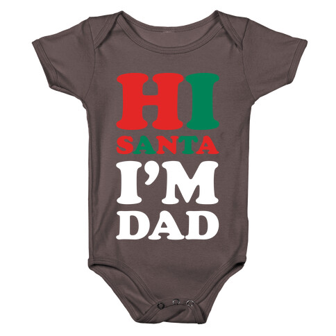 Hi Santa I'm Dad Baby One-Piece