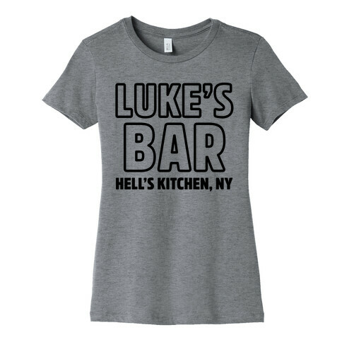 Luke's Bar Womens T-Shirt
