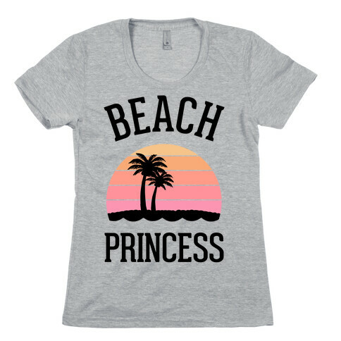 Beach Princess  Womens T-Shirt
