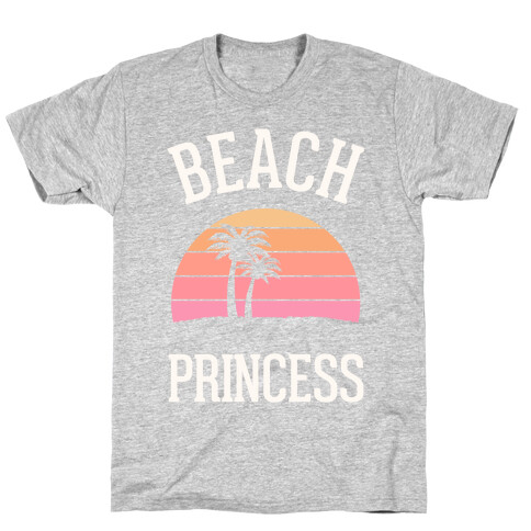 Beach Princess  T-Shirt