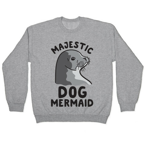 Majestic Dog Mermaid Pullover