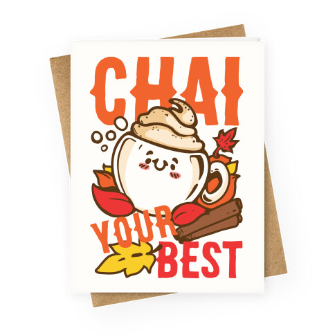 Chai Your Best Greeting Card