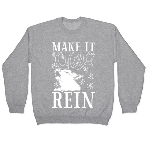 Make it Rein Pullover