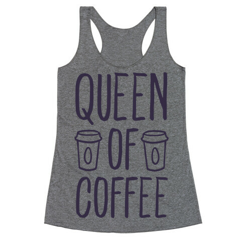 Queen of Coffee Racerback Tank Top