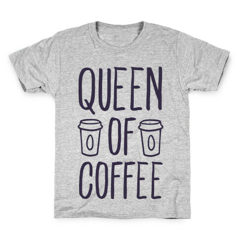 Queen of Coffee Kids T-Shirt