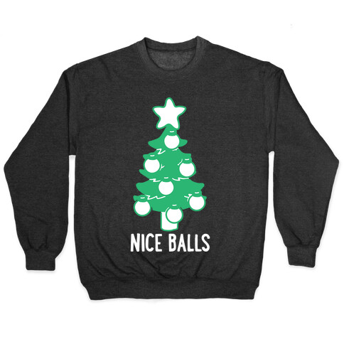 Nice Balls  Pullover