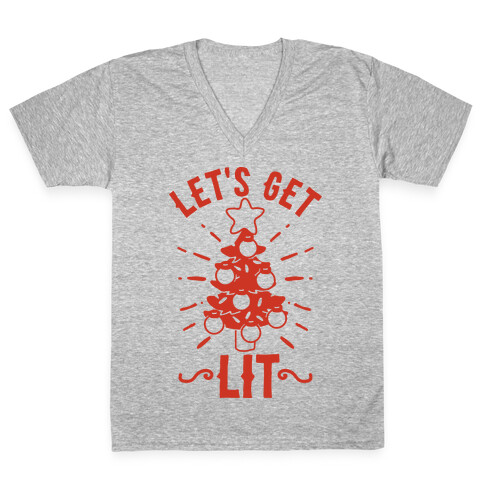 Let's Get Lit V-Neck Tee Shirt