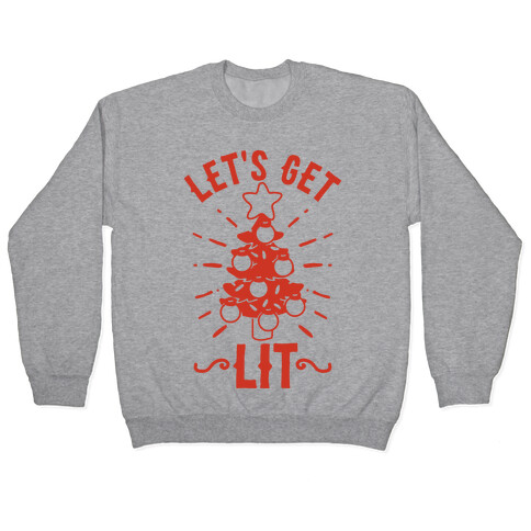 Let's Get Lit Pullover