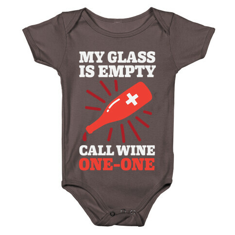 My Glass Is Empty, Call Wine One-One Baby One-Piece