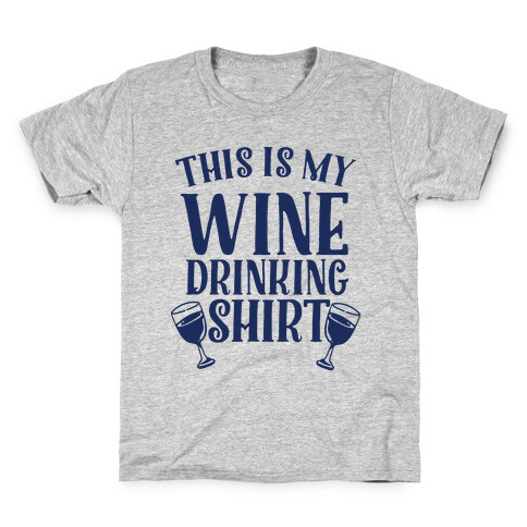 This is My Wine Drinking Shirt  Kids T-Shirt