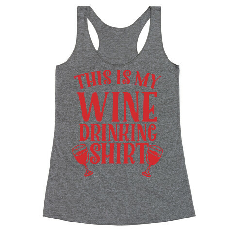 This is My Wine Drinking Shirt  Racerback Tank Top