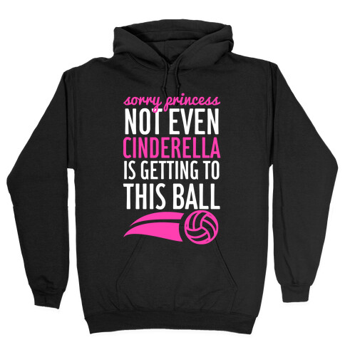 Sorry Princess Hooded Sweatshirt