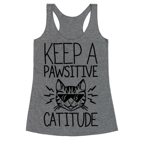 Keep a Pawsitive Catitude Racerback Tank Top