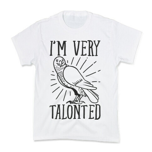 I'm Very Talonted  Kids T-Shirt