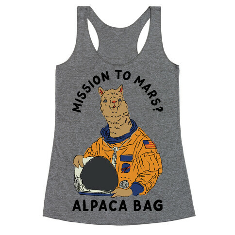 Mission to Mars Alpaca Bag Racerback Tank Top