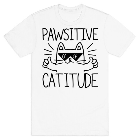 Keep a Pawsitive Catitude T-Shirt