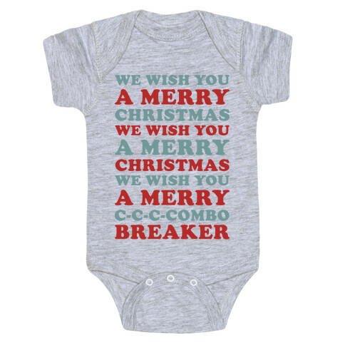 We Wish You A Merry Christmas C-C-C-Combo Breaker Baby One-Piece