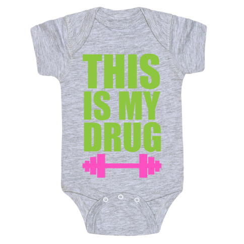 This is My Drug Baby One-Piece