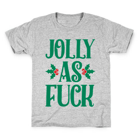 Jolly As F*** Kids T-Shirt