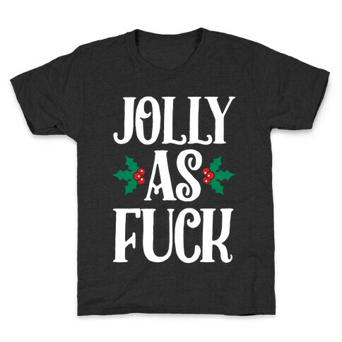 Jolly As F*** Kids T-Shirt