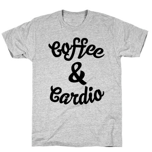 Coffee & Cardio T-Shirt