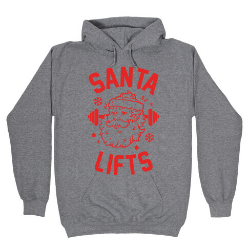 Santa Lifts Hooded Sweatshirt