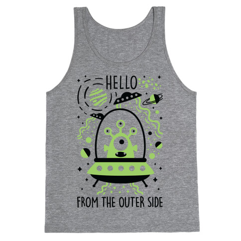 Hello From The Outer Side Tank Top