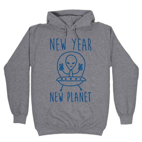 New Year New Planet Hooded Sweatshirt